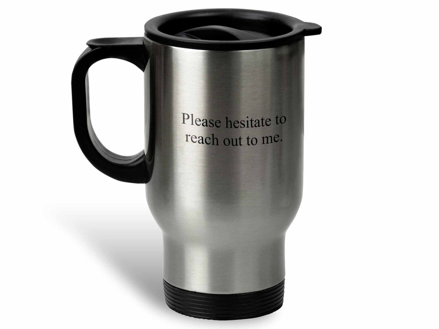 Please Hesitate Coffee Mug