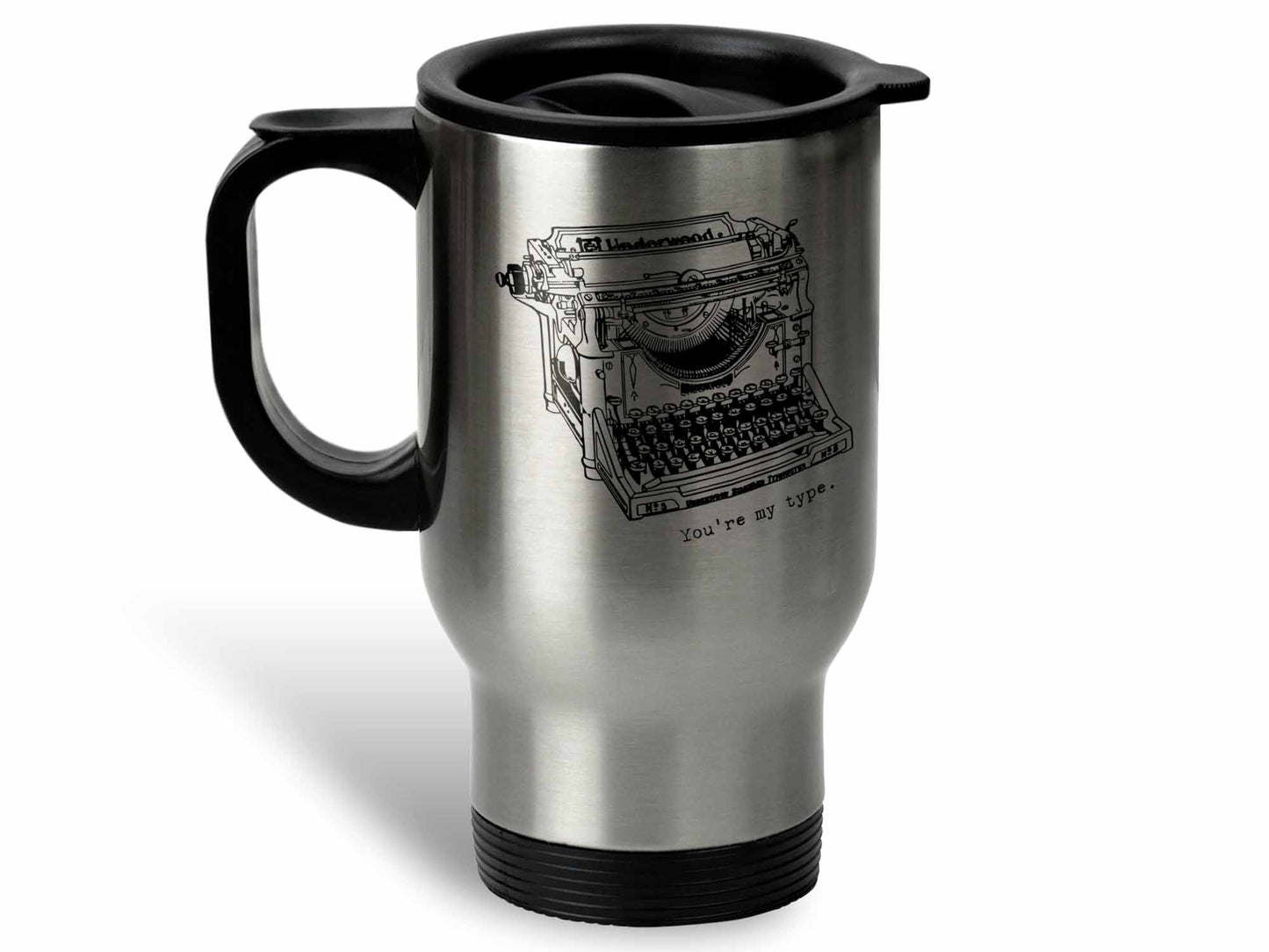 You're My Type Coffee Mug
