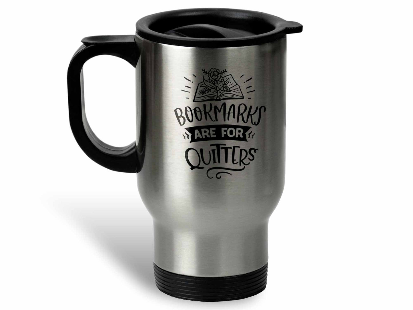 Bookmarks are for Quitters Coffee Mug