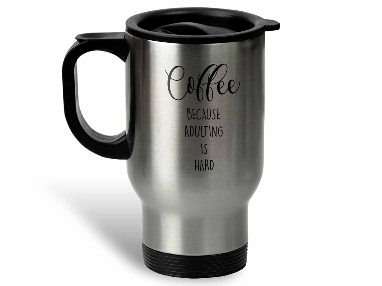 Adulting is Hard Coffee Mug
