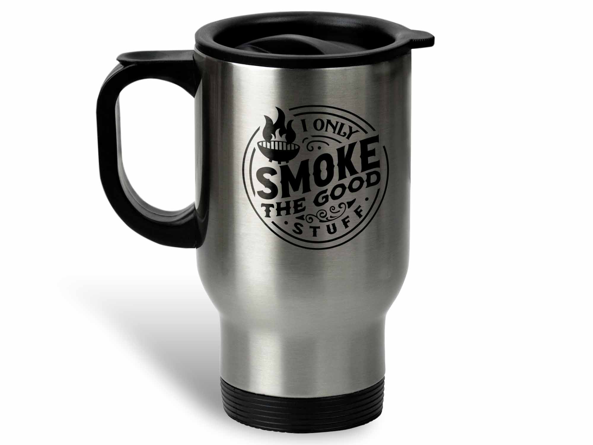 Only Smoke Good Stuff Coffee Mug