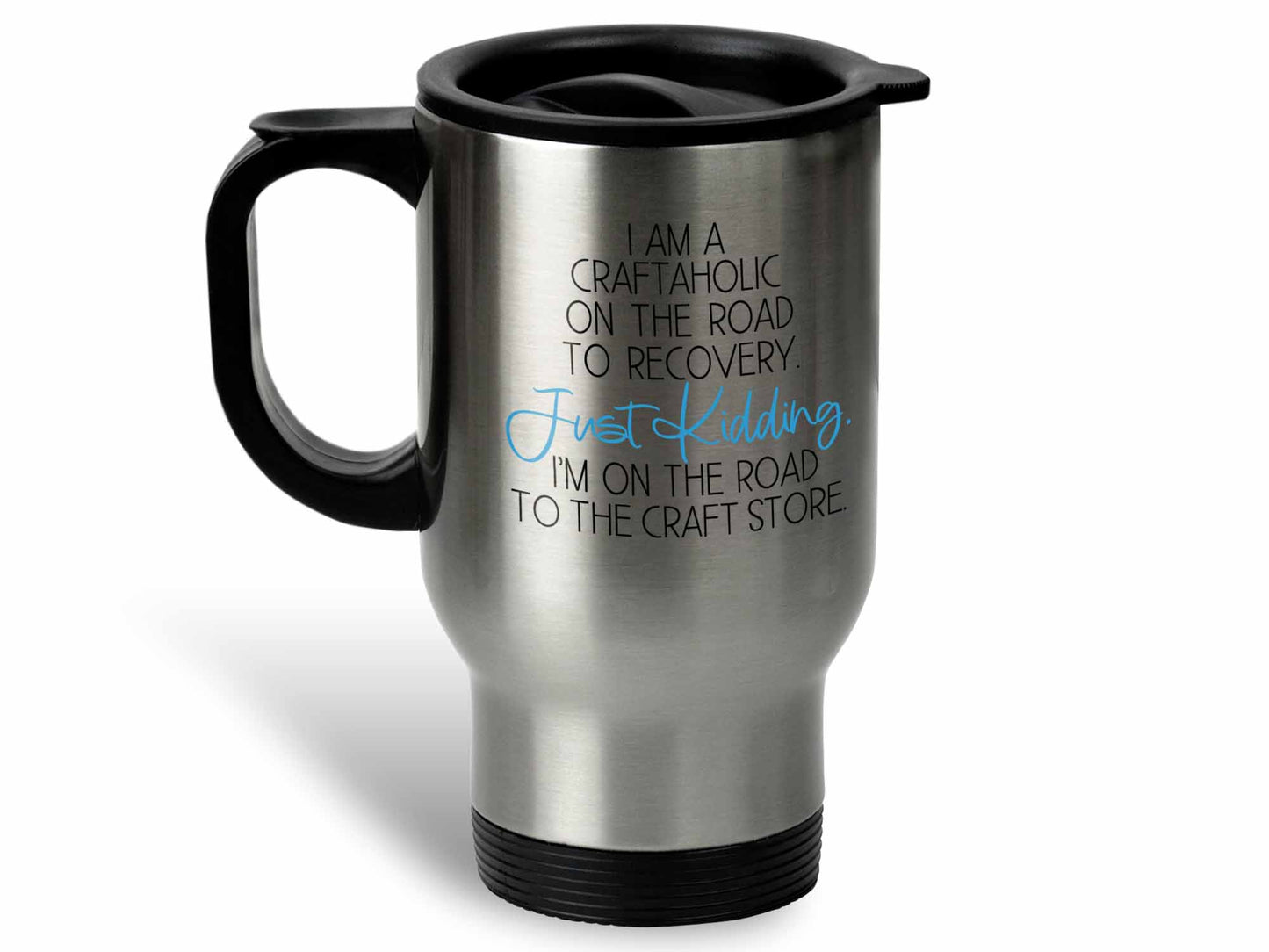 I Am a Craftaholic Coffee Mug