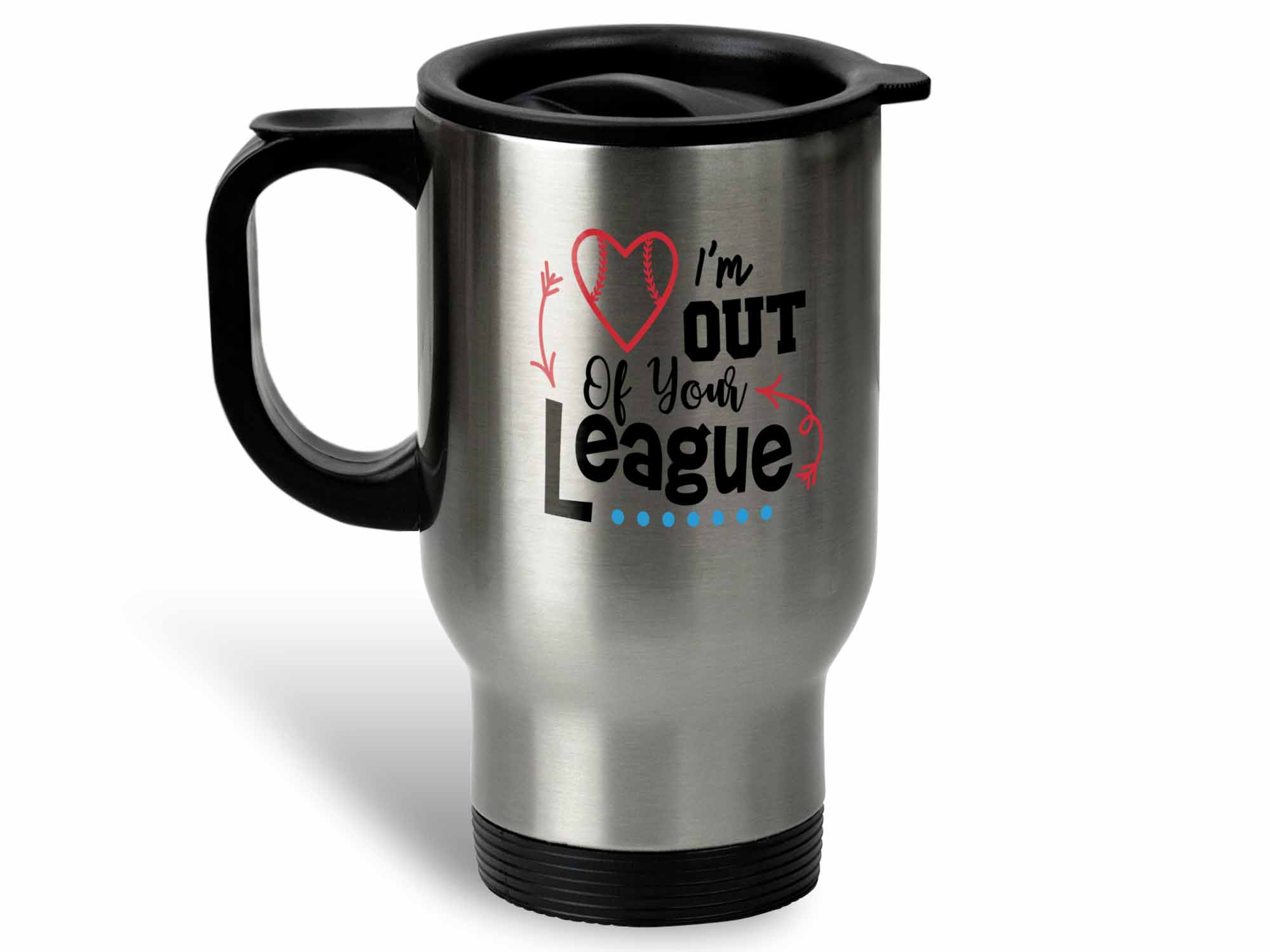 Out of Your League Coffee Mug
