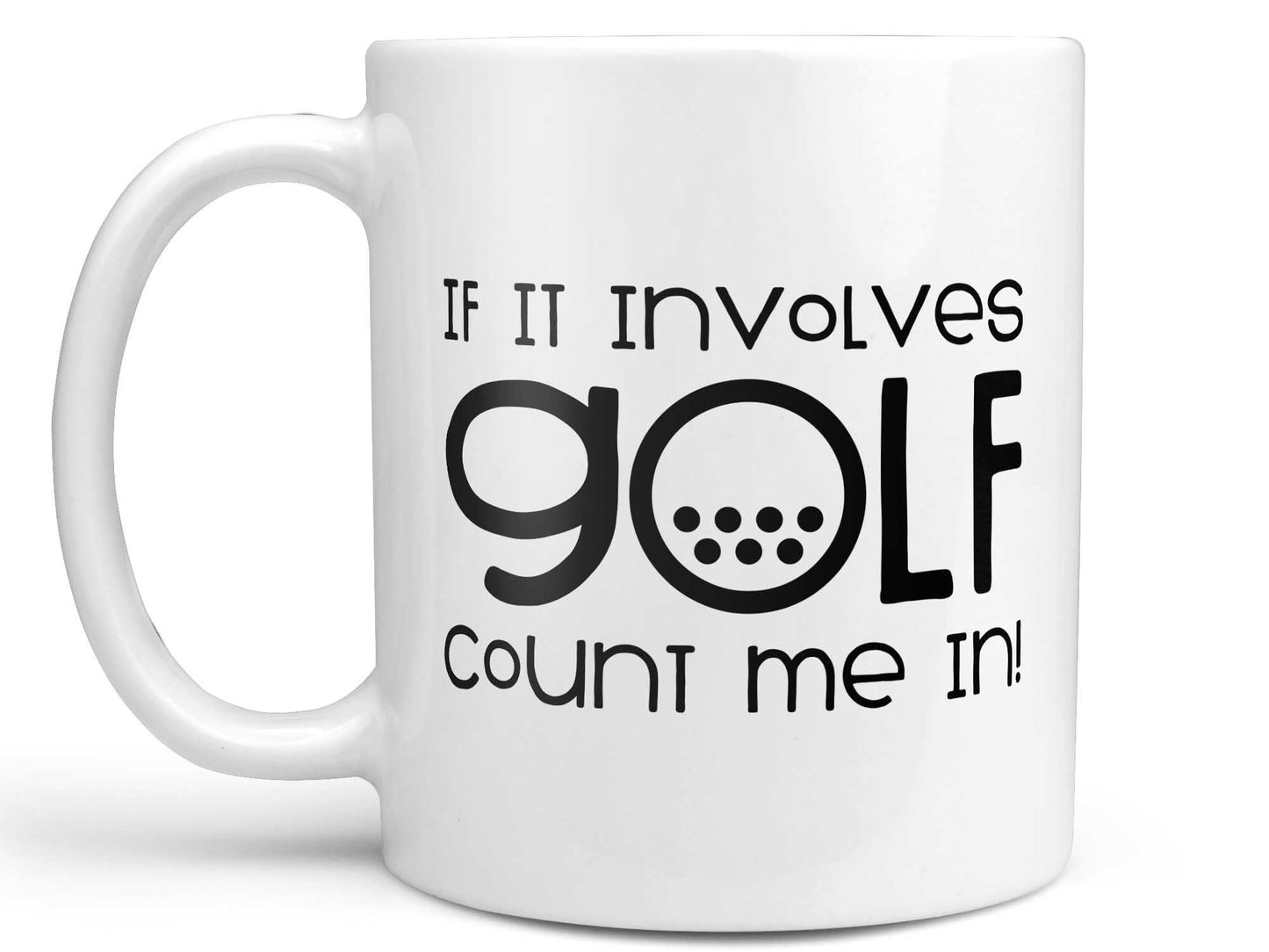 Count Me In Golf Coffee Mug