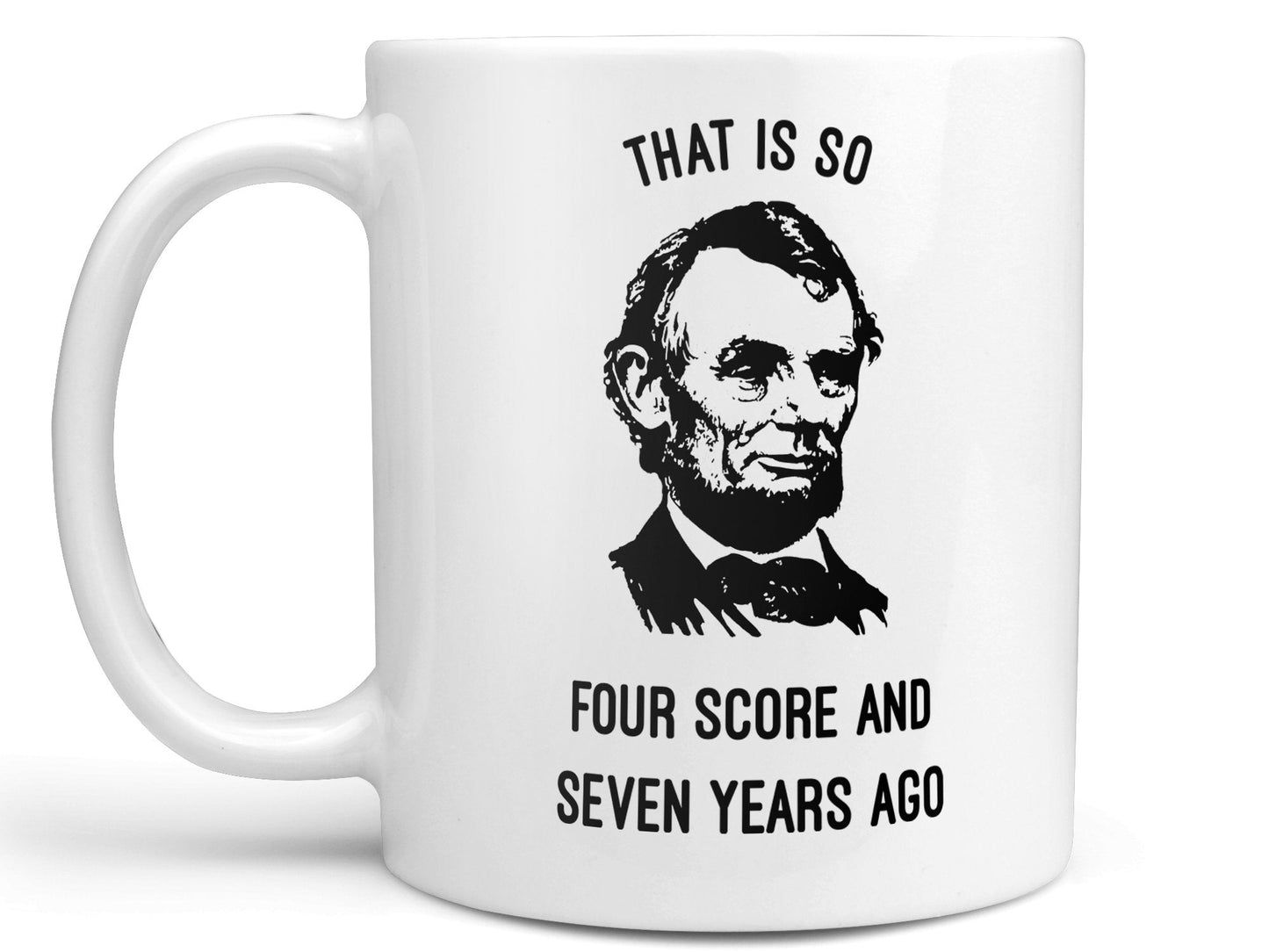 That is So Lincoln Coffee Mug