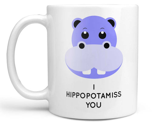 I Hippopotamiss You Coffee Mug