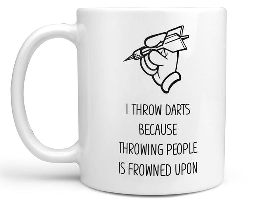 I Throw Darts Coffee Mug