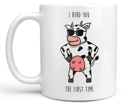 I Herd You Cow Coffee Mug