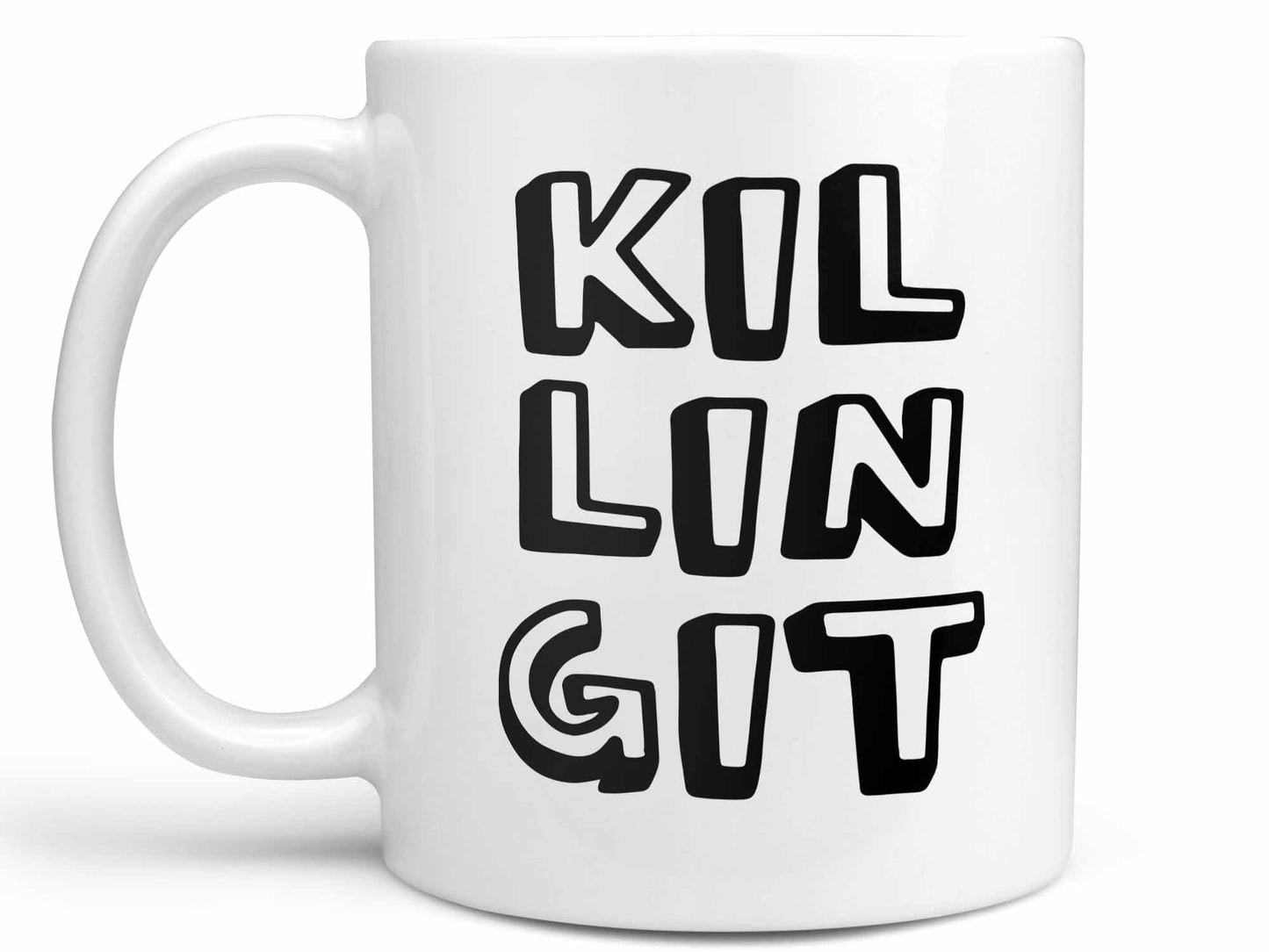 Killing It Coffee Mug