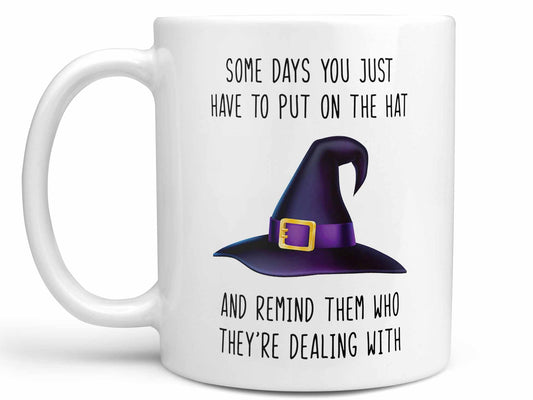 Some Days Witch Coffee Mug