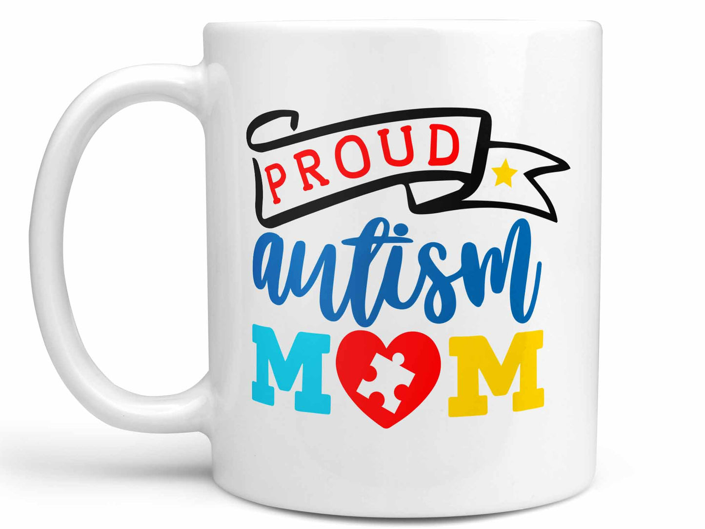 Proud Autism Mom Coffee Mug