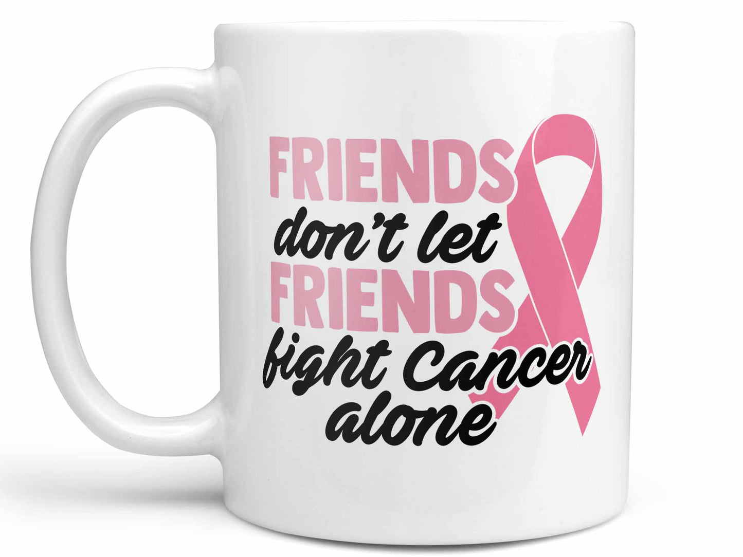 Friends Cancer Coffee Mug