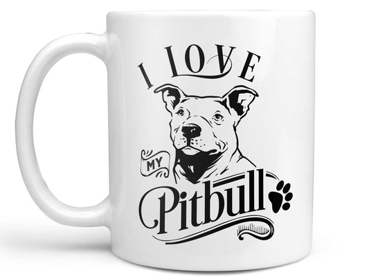 I Love My Pitbull Coffee Mug