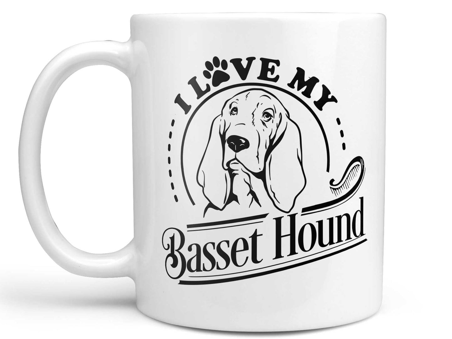 I Love My Basset Hound Coffee Mug