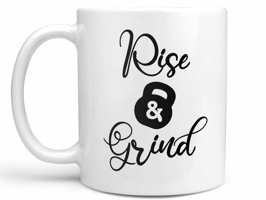 Rise and Grind Coffee Mug