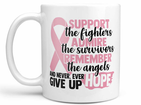 Support Admire Remember Coffee Mug