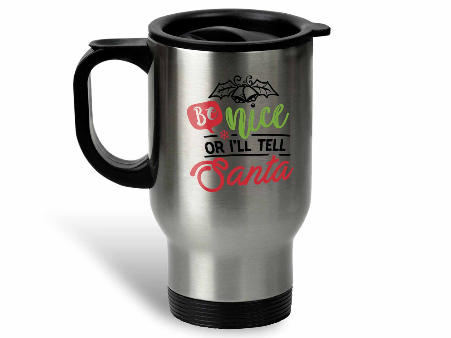 Be Nice or I'll Tell Coffee Mug