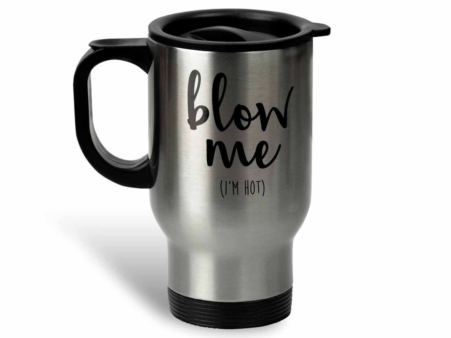 Blow Me I'm Hot Coffee Mug