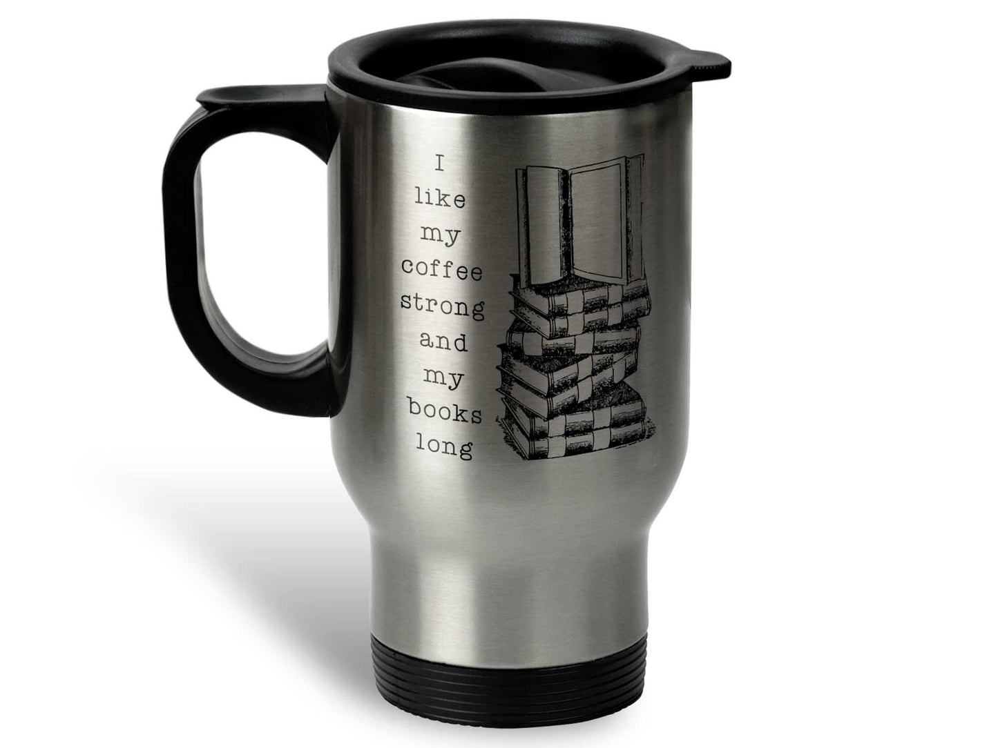 Coffee Strong and Books Long Coffee Mug