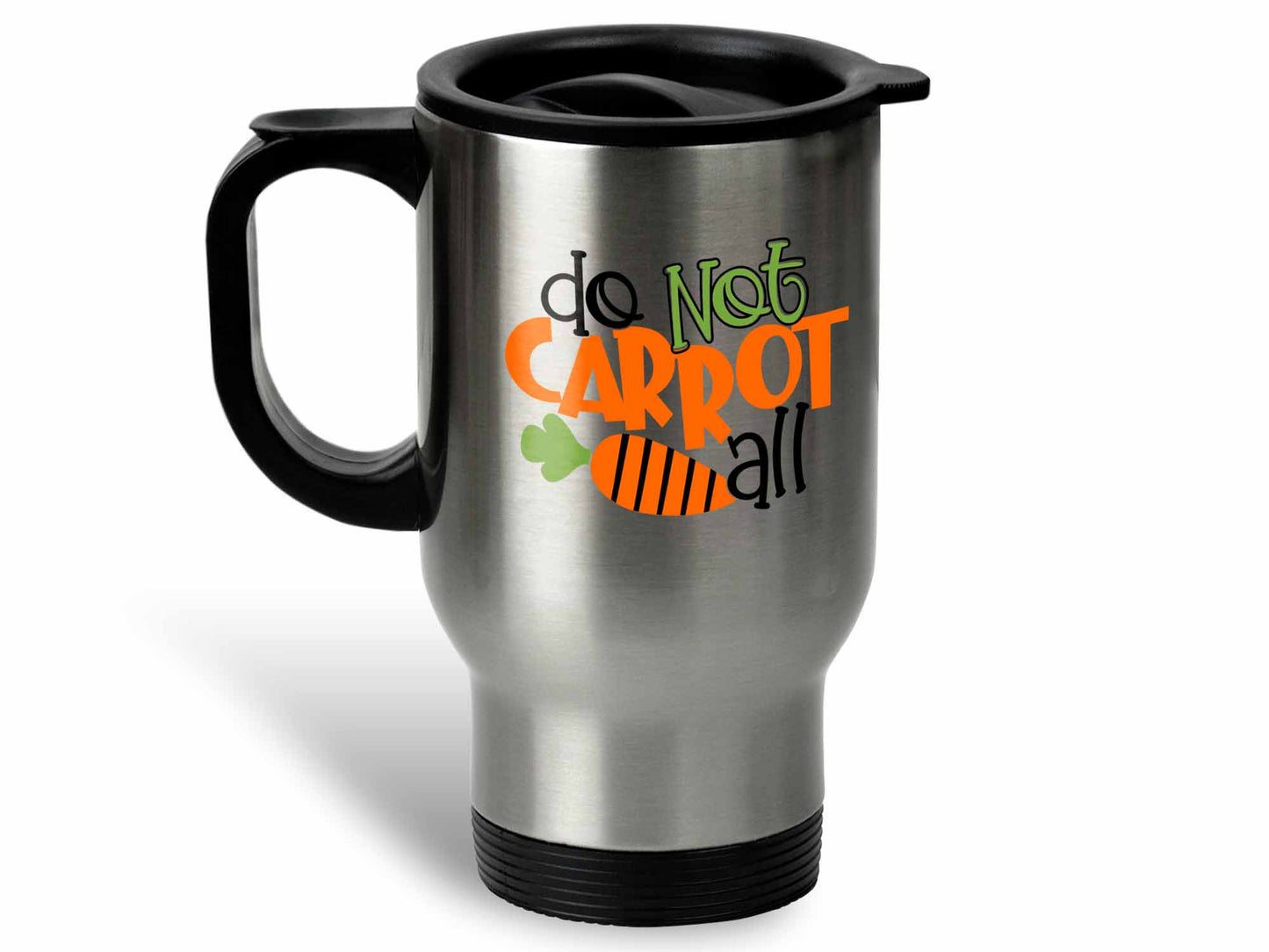 Do Not Carrot All Coffee Mug