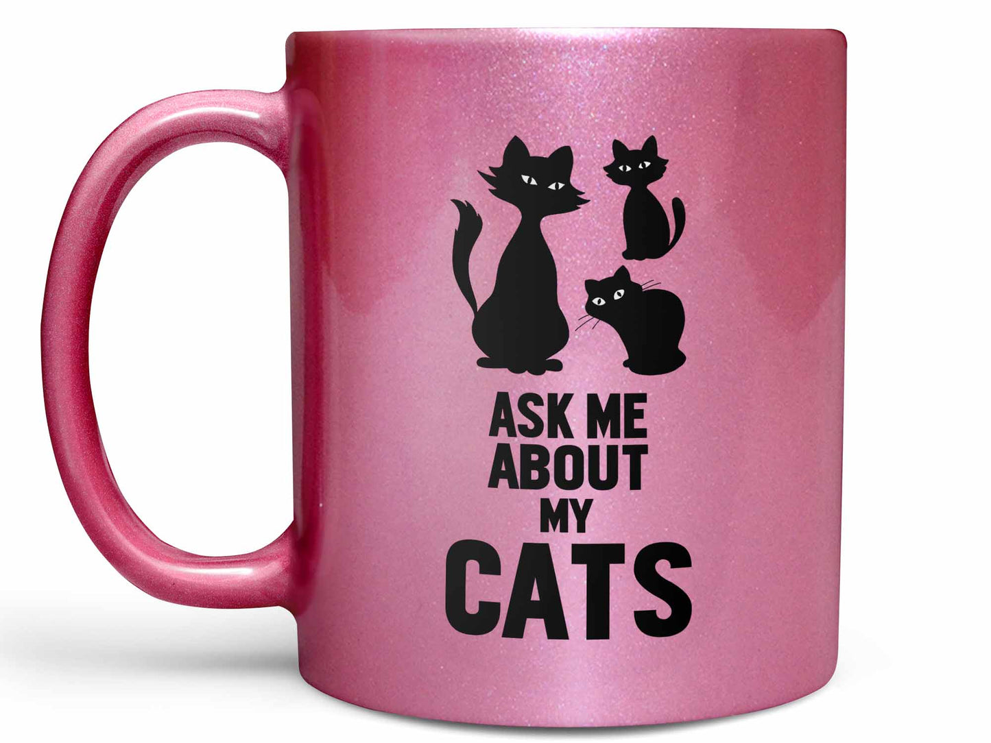 Ask About My Cats Coffee Mug