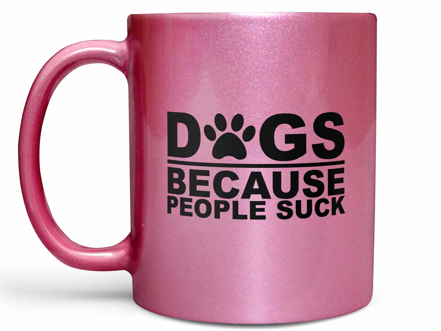 Dogs Because People Suck Coffee Mug