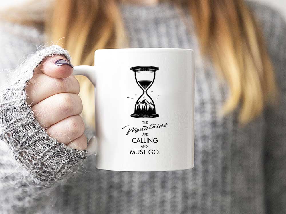 The Mountains Are Calling Coffee Mug