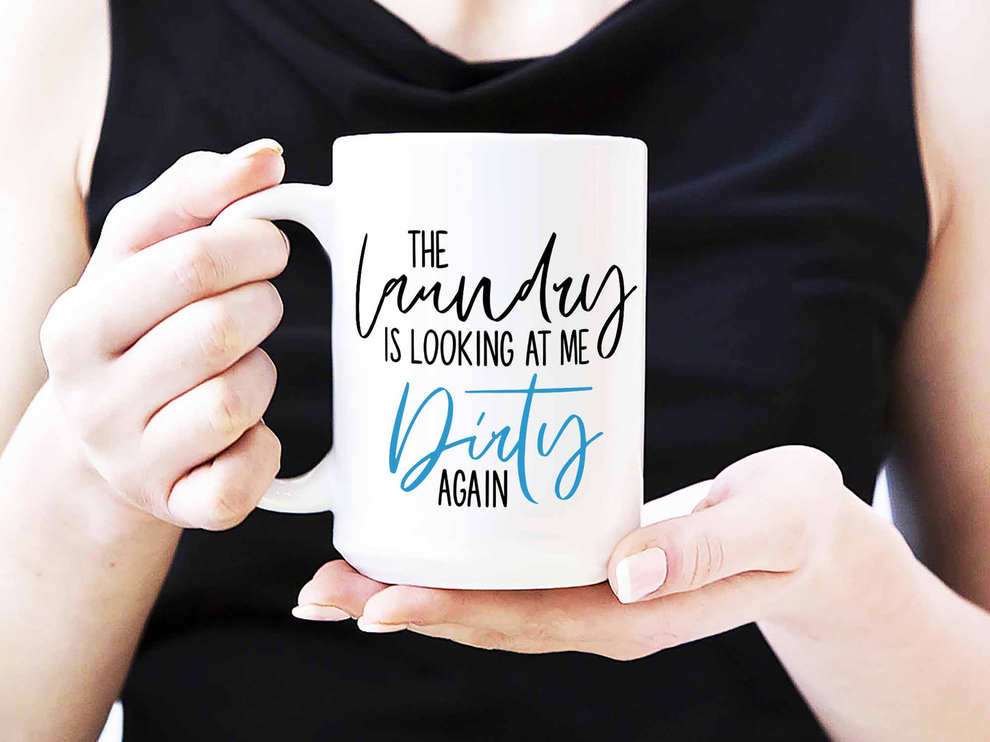 Dirty Laundry Coffee Mug