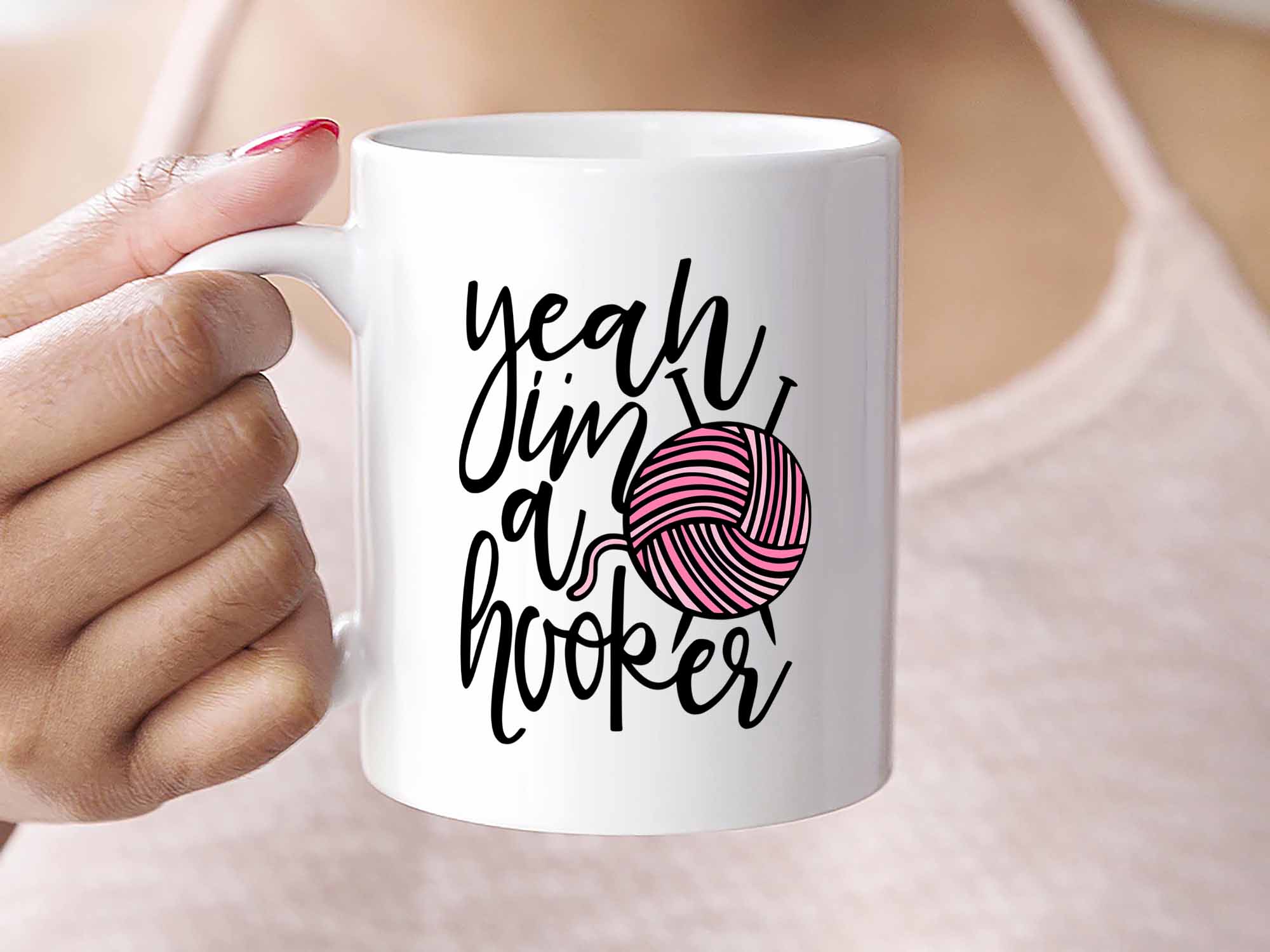 Yeah I'm a Hooker Coffee Mug