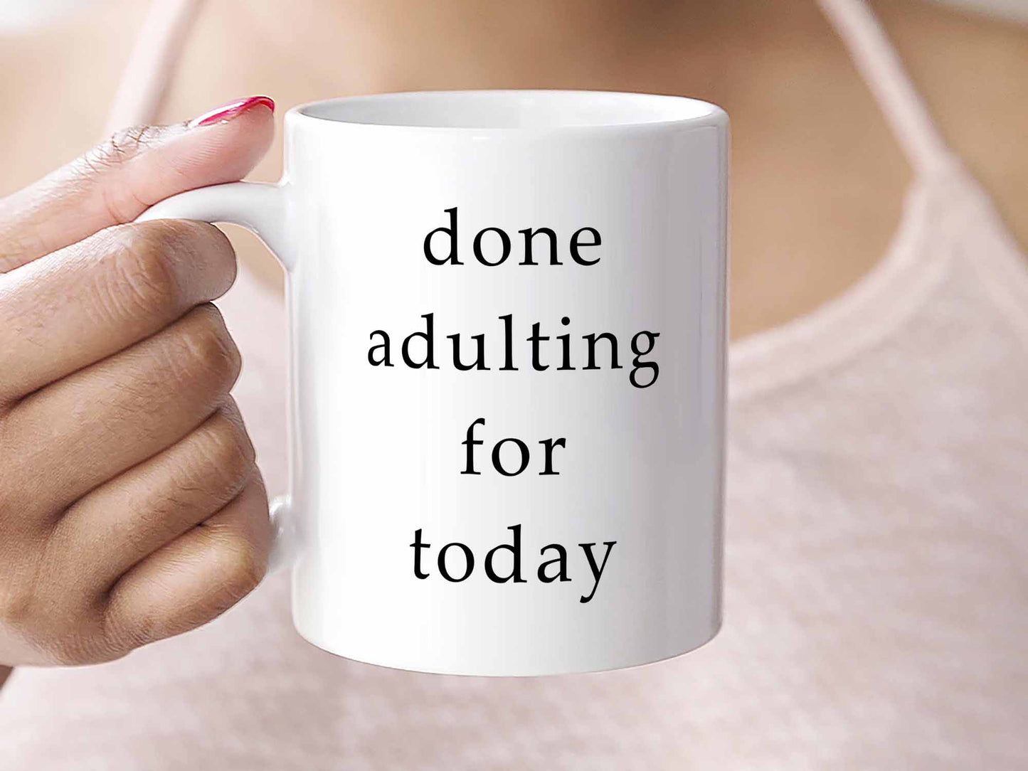 Done Adulting Coffee Mug