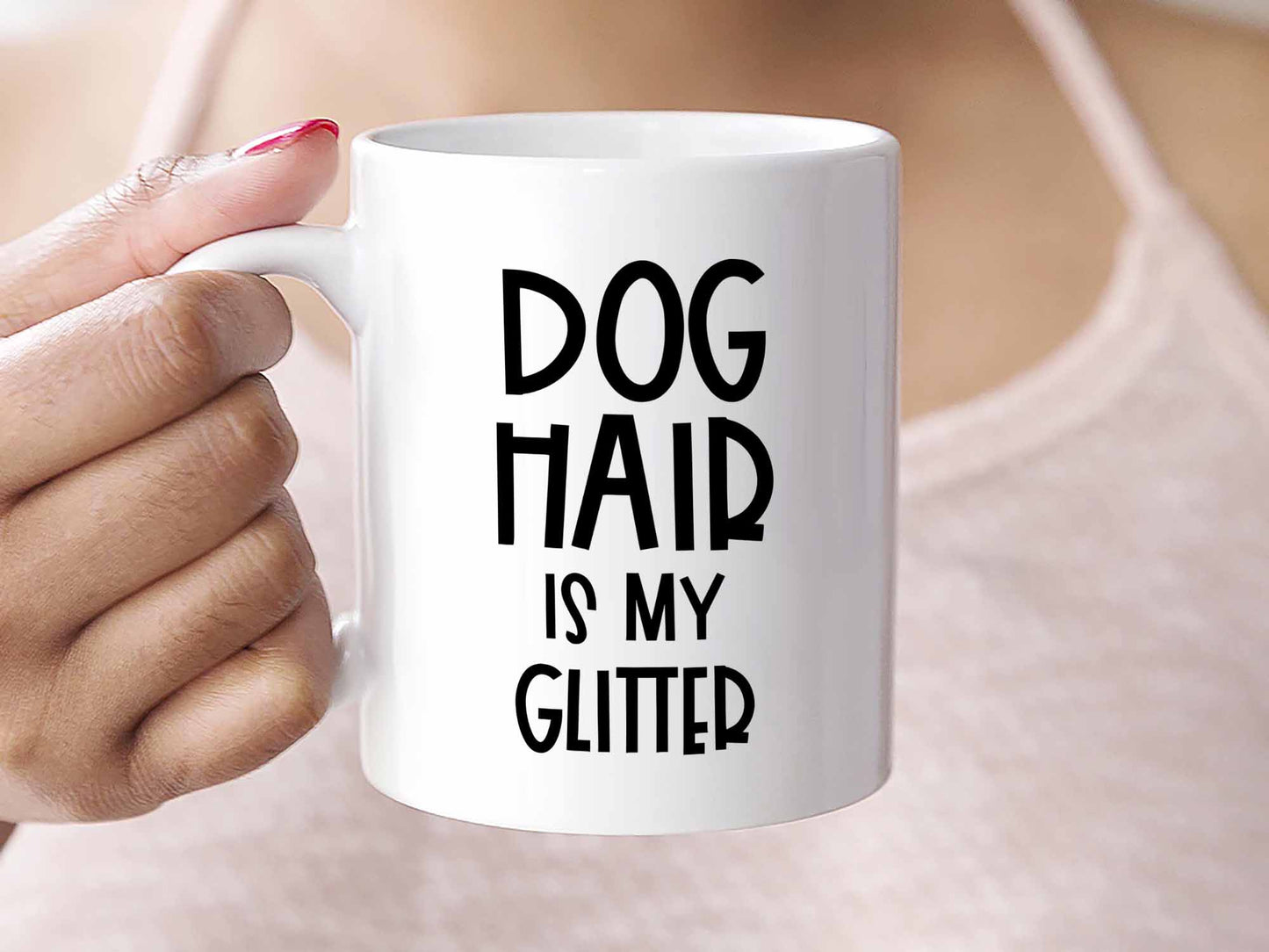 Dog Hair is My Glitter Coffee Mug