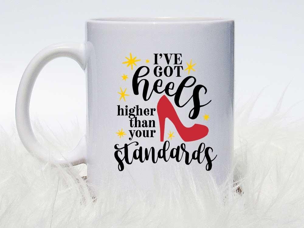 Higher Than Your Standards Coffee Mug