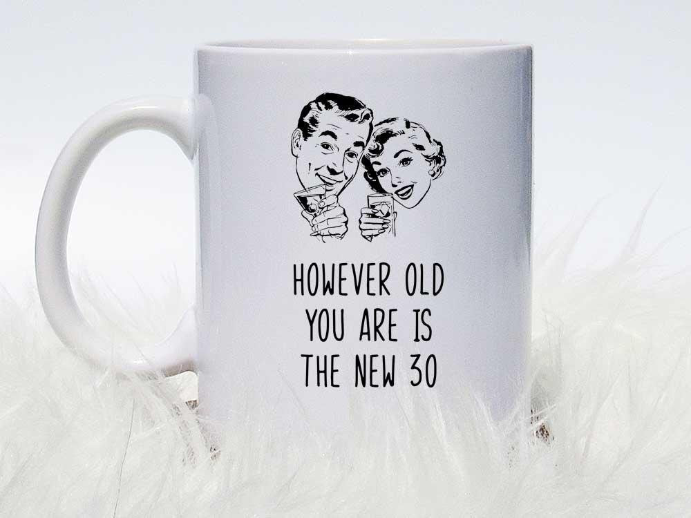 The New 30 Birthday Coffee Mug