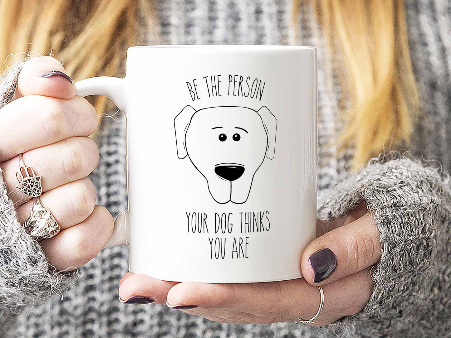 Be the Person Dog Coffee Mug
