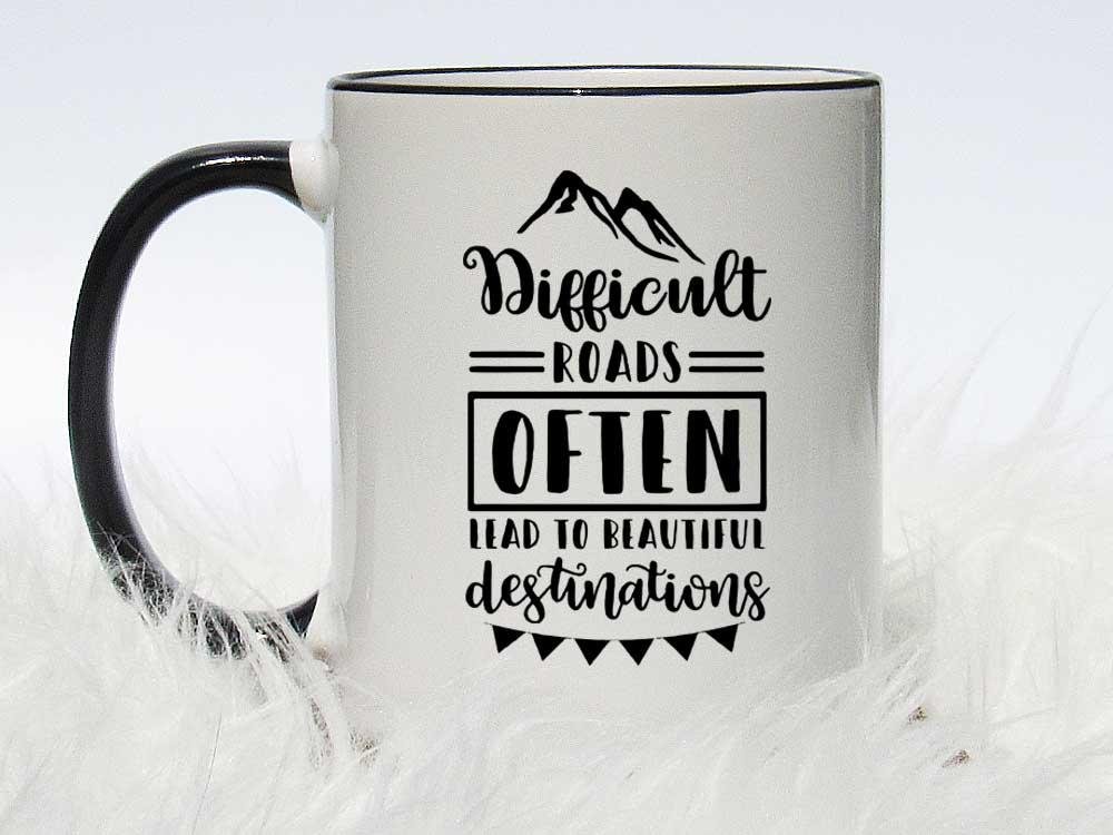Difficult Roads Coffee Mug