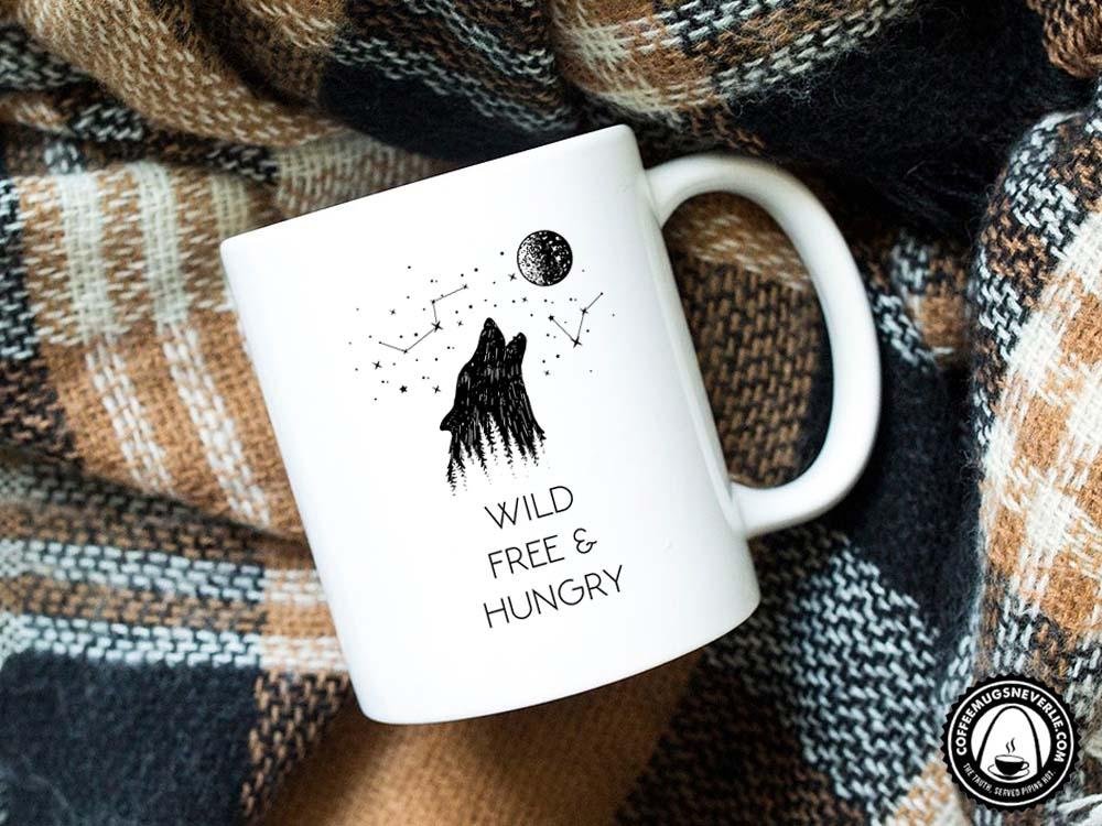 Wild Free & Hungry Wolf Coffee Mug