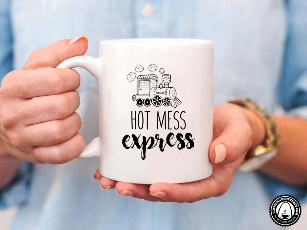 Hot Mess Express Coffee Mug