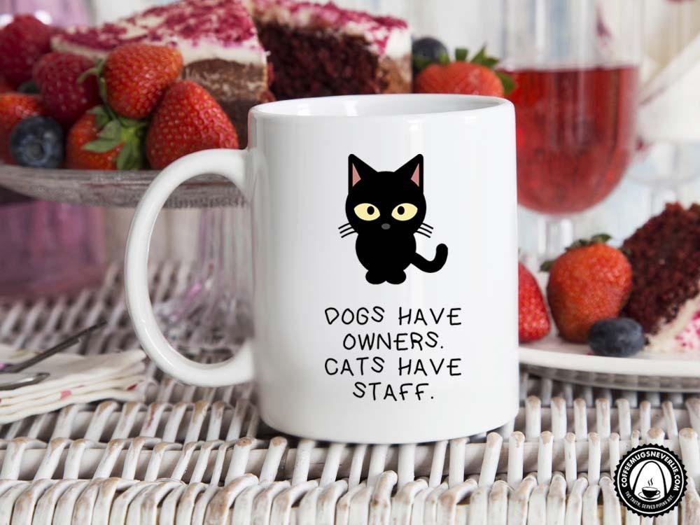 Cats Have Staff Coffee Mug