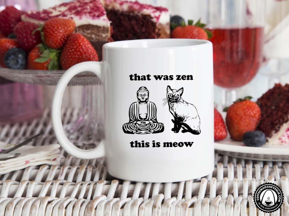 Zen and Meow Coffee Mug