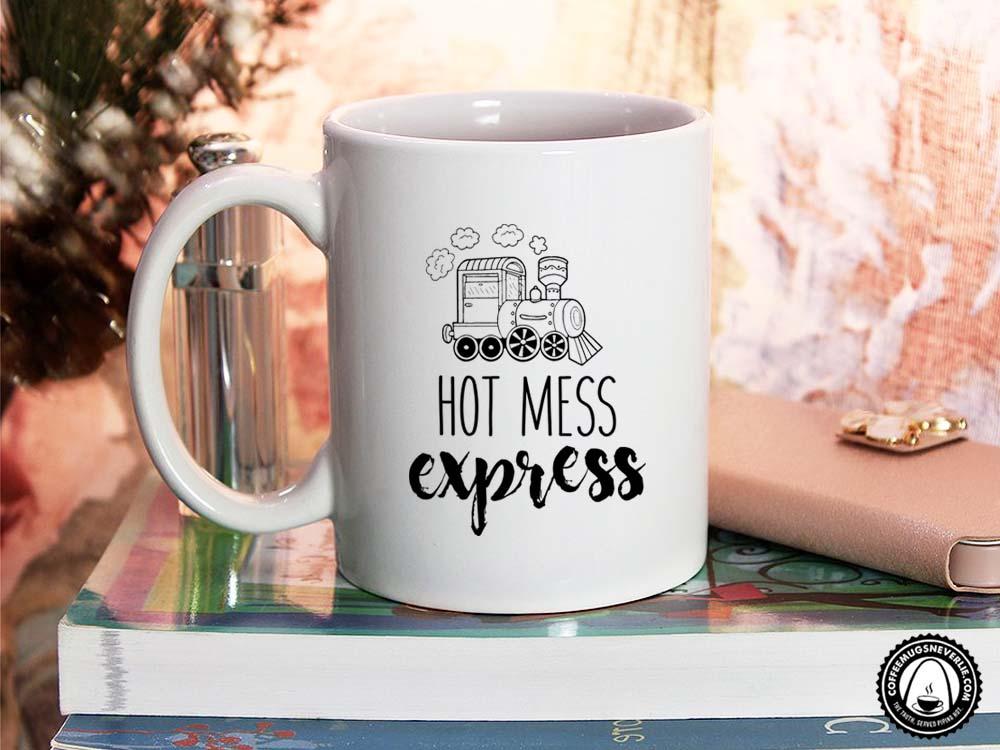 Hot Mess Express Coffee Mug
