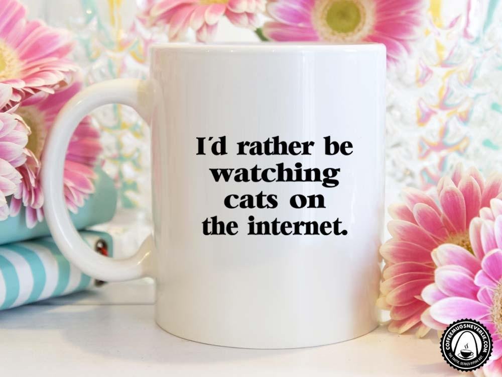 I'd Rather Be Watching Cats Coffee Mug