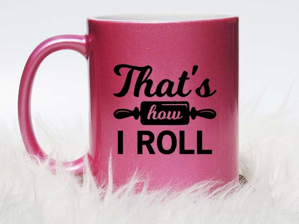 That's How I Roll Coffee Mug