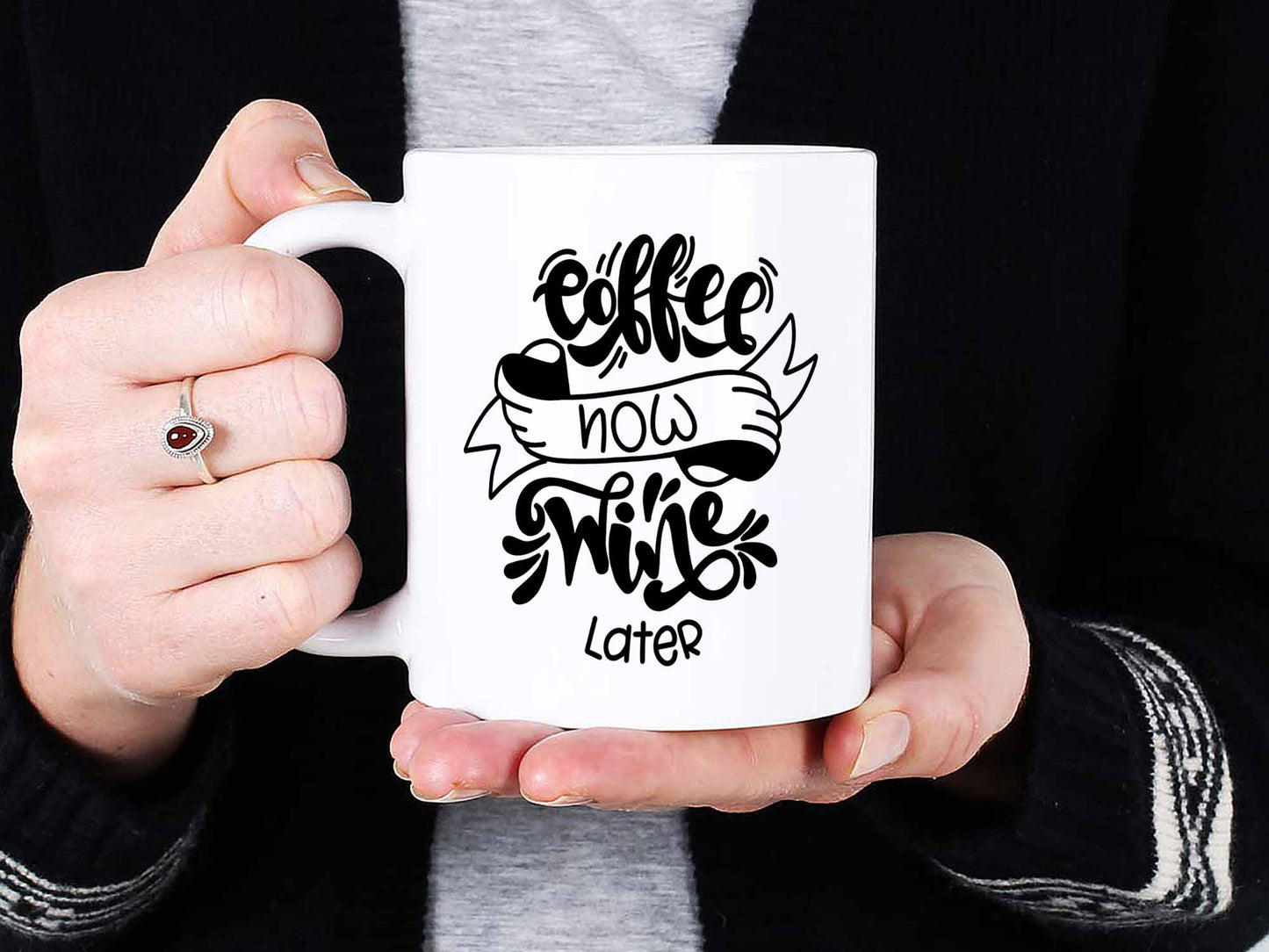 Coffee Now Wine Later Coffee Mug