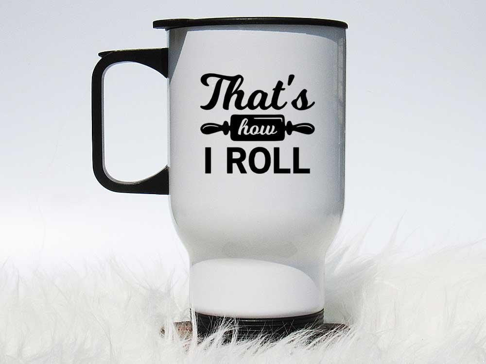 That's How I Roll Coffee Mug