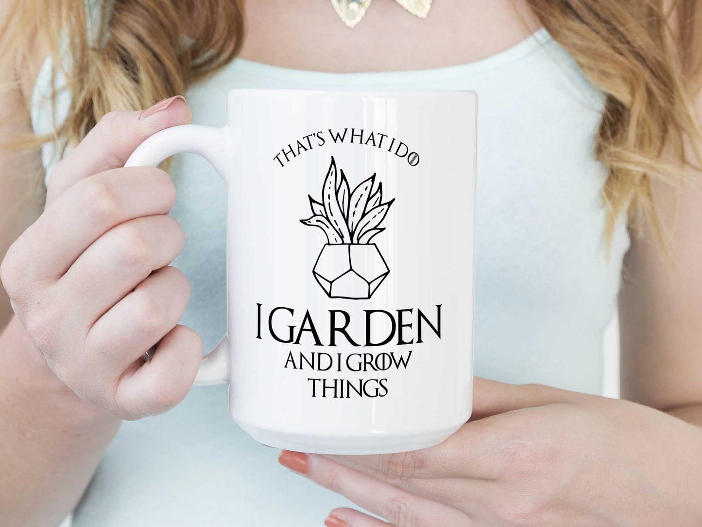 Garden and Grow Things Coffee Mug