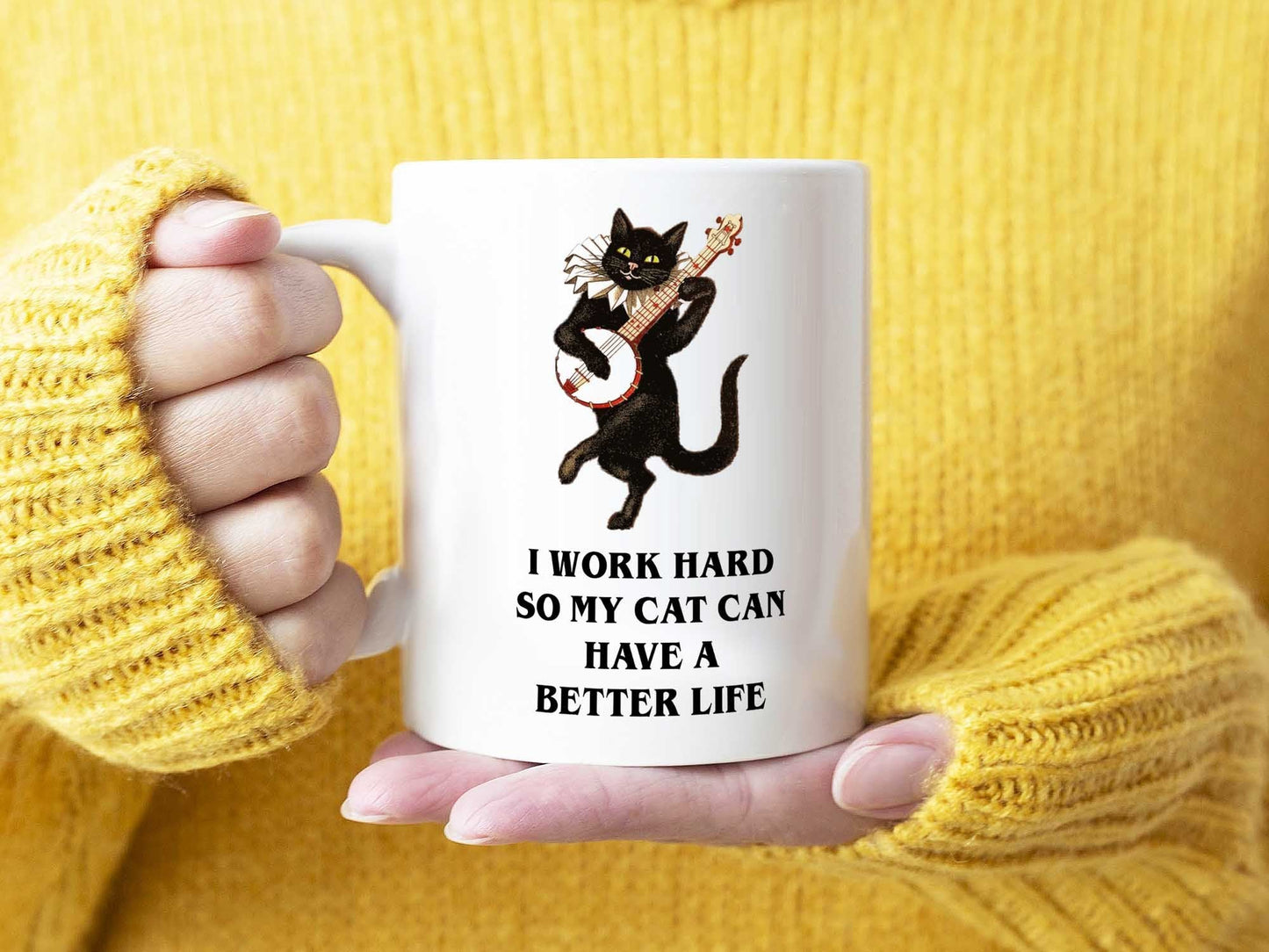 Better Life Cat Coffee Mug