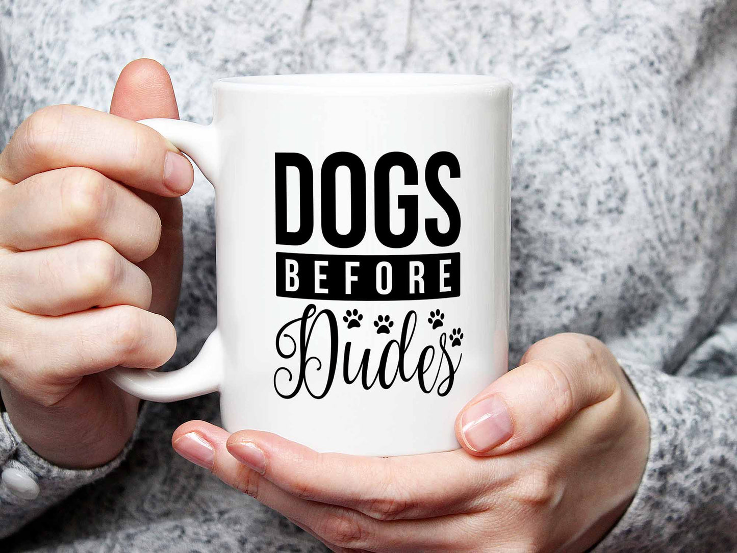 Dogs Before Dudes Coffee Mug