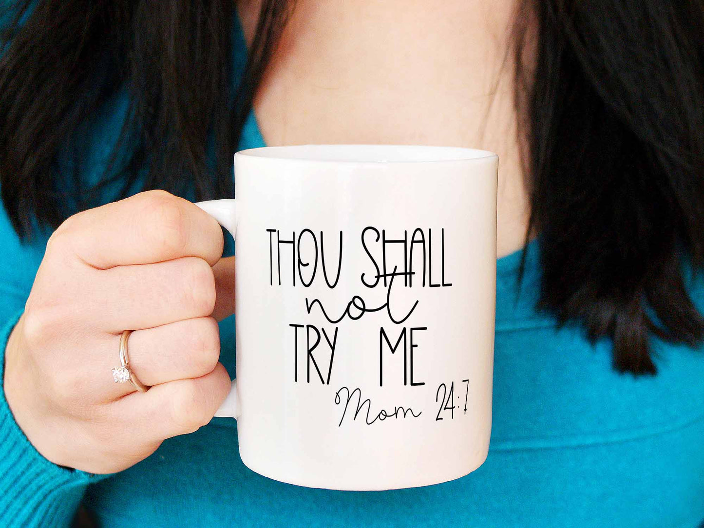 Thou Shall Not Try Me Coffee Mug