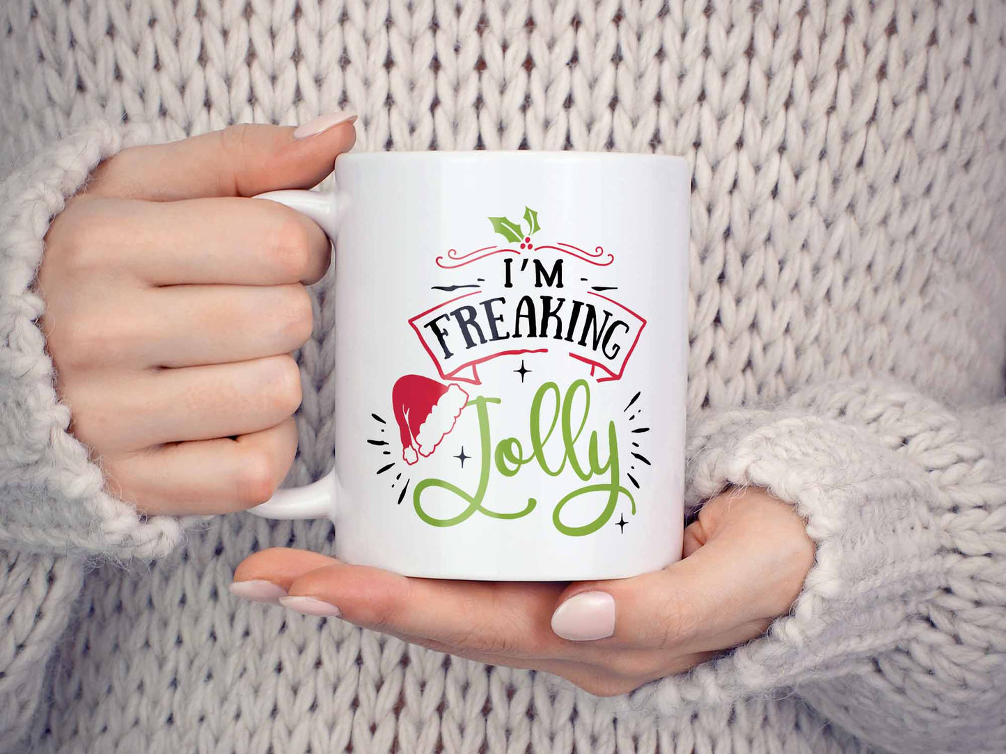 I'm Freaking Jolly Coffee Mug
