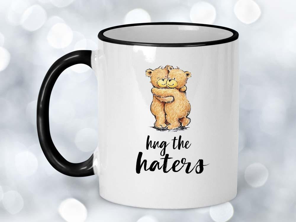 Hug the Haters Bear Coffee Mug